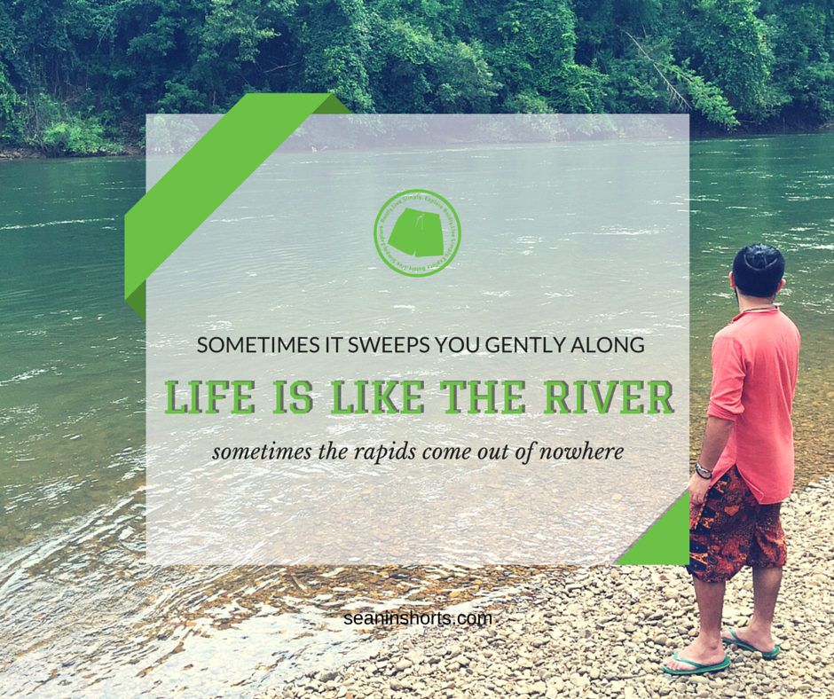 life is like the river